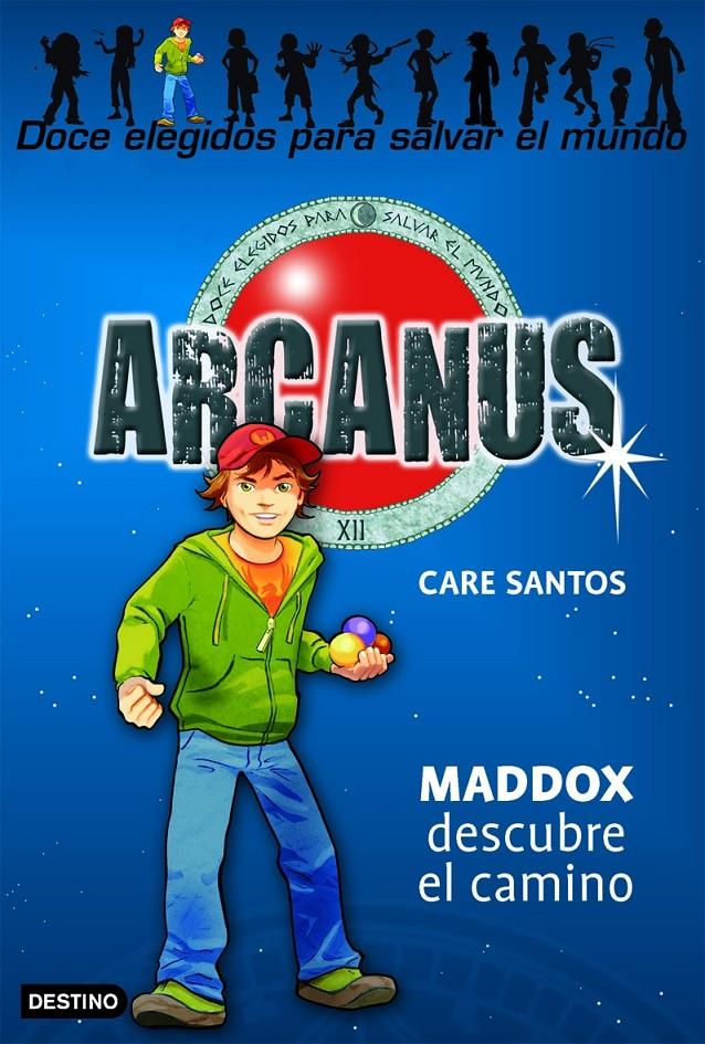 ARCANUS 1: MADDOX DESCUBRE EL CAMINO | 9788408073130 | SANTOS, CARE | Galatea Llibres | Llibreria online de Reus, Tarragona | Comprar llibres en català i castellà online