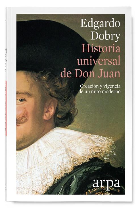 HISTORIA UNIVERSAL DE DON JUAN | 9788416601363 | EDGARDO DOBRY | Galatea Llibres | Llibreria online de Reus, Tarragona | Comprar llibres en català i castellà online