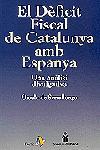 DEFICIT FISCAL DE CATALUNYA AMB ESPANYA, EL | 9788473065825 | SERRALLONGA, URSULA DE | Galatea Llibres | Llibreria online de Reus, Tarragona | Comprar llibres en català i castellà online