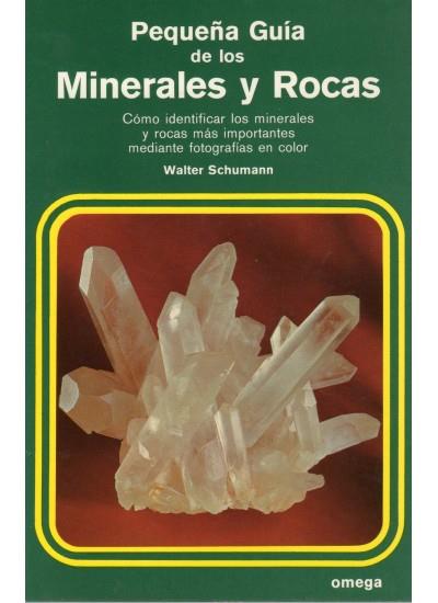 MINERALES Y ROCAS, PEQUEÑA GUIA DE LOS | 9788428204910 | SCHUMANN, WALTER | Galatea Llibres | Llibreria online de Reus, Tarragona | Comprar llibres en català i castellà online