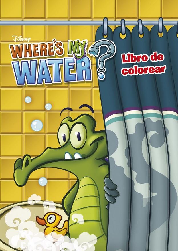 WHERE'S MY WATER. LIBRO DE COLOREAR | 9788499515700 | Galatea Llibres | Llibreria online de Reus, Tarragona | Comprar llibres en català i castellà online