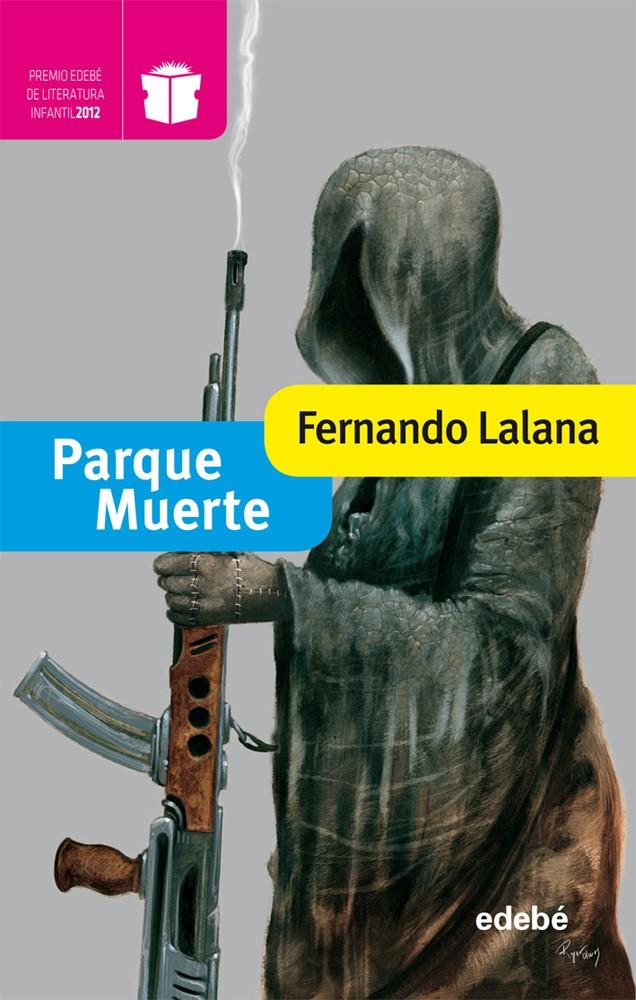 PARQUE MUERTE | 9788468304281 | LALANA, FERNANDO | Galatea Llibres | Llibreria online de Reus, Tarragona | Comprar llibres en català i castellà online