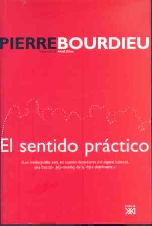 SENTIDO PRACTICO, EL | 9788432313028 | BOURDIEU, PIERRE | Galatea Llibres | Llibreria online de Reus, Tarragona | Comprar llibres en català i castellà online