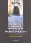 ANTROPONIMIA I TOPONIMIA DEL TERME MUN. ROCAFORT DE QUERALT | 9788497916592 | SELFA SASTRE, MOISÉS | Galatea Llibres | Llibreria online de Reus, Tarragona | Comprar llibres en català i castellà online