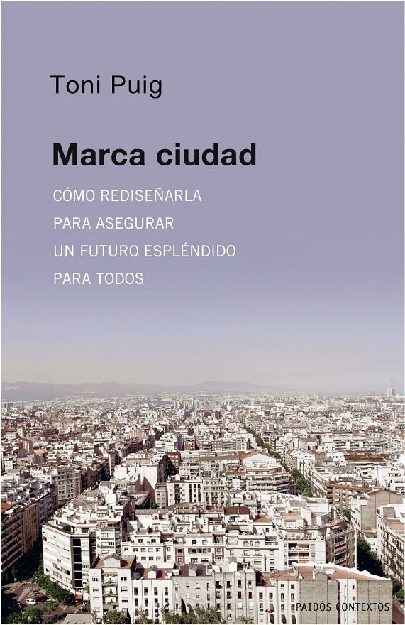 MARCA CIUDAD | 9788449322099 | PUIG, TONI | Galatea Llibres | Llibreria online de Reus, Tarragona | Comprar llibres en català i castellà online