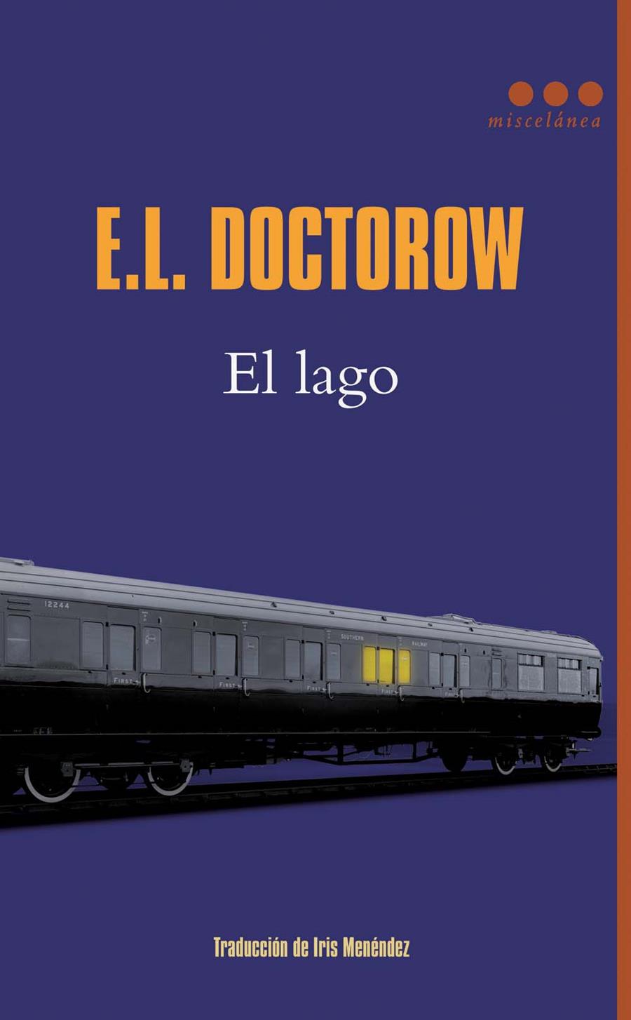 LAGO, EL | 9788493864408 | DOCTOROW, E. L. | Galatea Llibres | Librería online de Reus, Tarragona | Comprar libros en catalán y castellano online