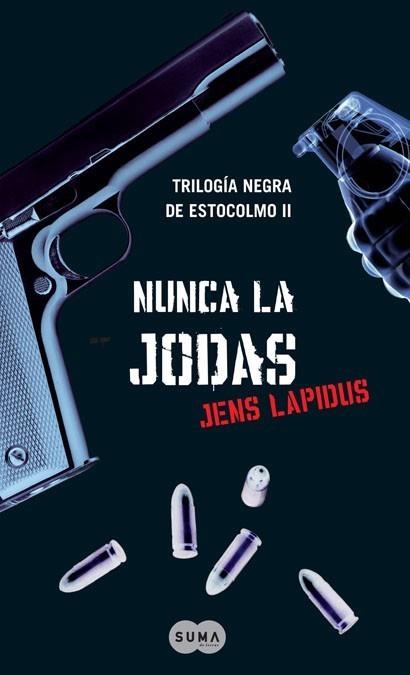 NUNCA LA JODAS | 9788483651735 | LAPIDUS, JENS | Galatea Llibres | Llibreria online de Reus, Tarragona | Comprar llibres en català i castellà online