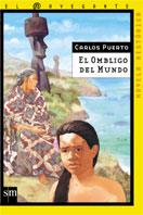 OMBLIGO DEL MUNDO, EL | 9788434880290 | PUERTO, CARLOS | Galatea Llibres | Librería online de Reus, Tarragona | Comprar libros en catalán y castellano online