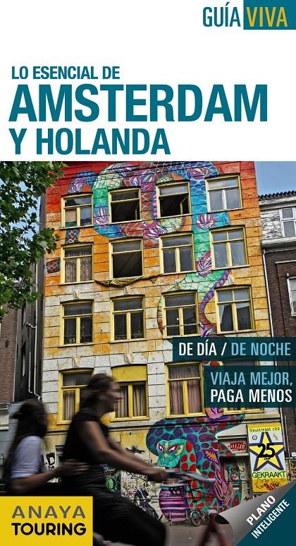 AMSTERDAM Y HOLANDA GUIA VIVA | 9788497769297 | GÓMEZ, IÑAKI/GARCÍA ÁLVAREZ, MARÍA FELICIDAD | Galatea Llibres | Llibreria online de Reus, Tarragona | Comprar llibres en català i castellà online