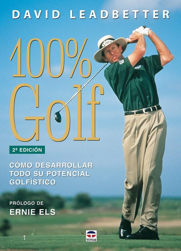 100% GOLF | 9788479026615 | LEADBETTER, DAVID | Galatea Llibres | Llibreria online de Reus, Tarragona | Comprar llibres en català i castellà online