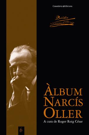 ALBUM NARCIS OLLER | 9788497917810 | ROIG CESAR, ROGER | Galatea Llibres | Llibreria online de Reus, Tarragona | Comprar llibres en català i castellà online