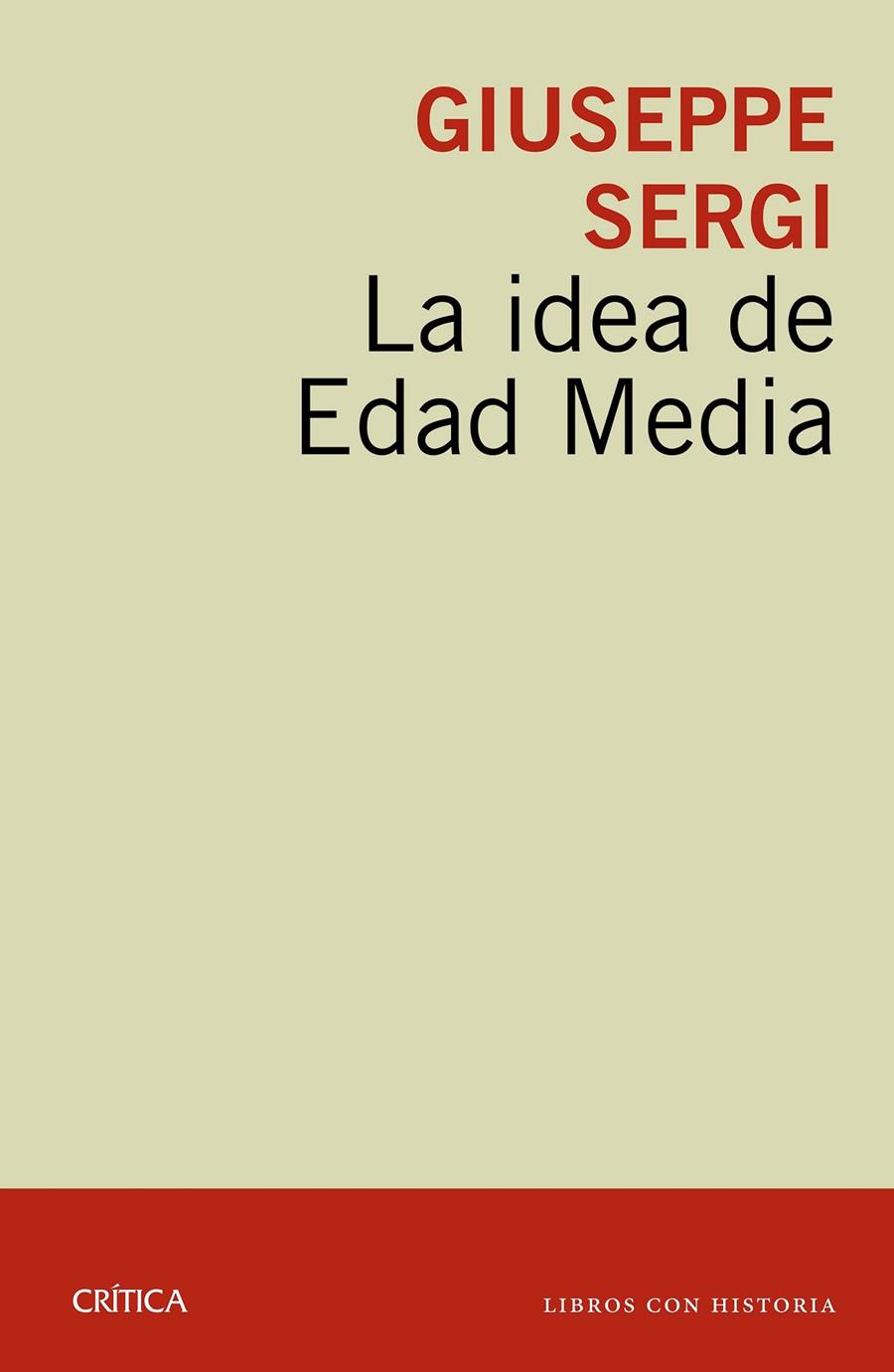 LA IDEA DE EDAD MEDIA | 9788416771790 | SERGI, GIUSEPPE | Galatea Llibres | Llibreria online de Reus, Tarragona | Comprar llibres en català i castellà online