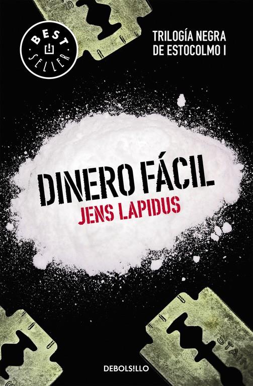 DINERO FÁCIL (TRILOGÍA NEGRA DE ESTOCOLMO 1) | 9788466334549 | LAPIDUS, JENS | Galatea Llibres | Llibreria online de Reus, Tarragona | Comprar llibres en català i castellà online