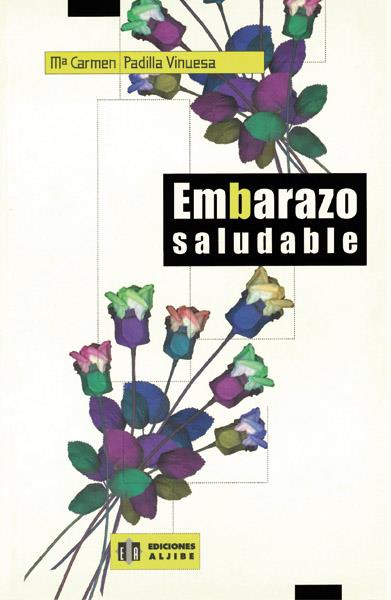 EMBARAZO SALUDABLE | 9788497000635 | PADILLA VINUESA, M.CARMEN | Galatea Llibres | Llibreria online de Reus, Tarragona | Comprar llibres en català i castellà online