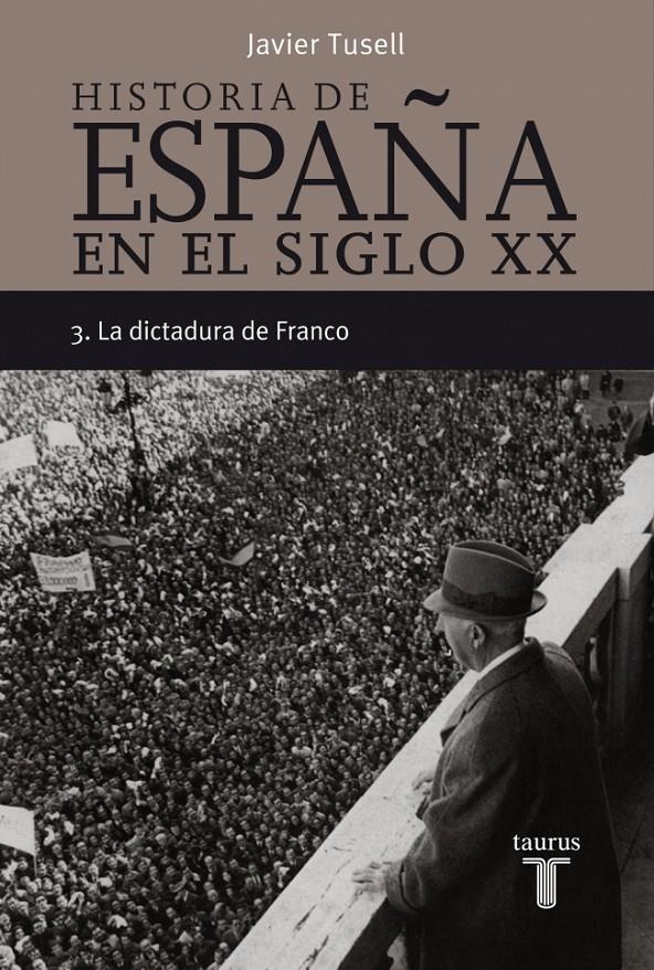 HISTORIA DE ESPAÑA EN EL SIGLO XX. VOL 3 | 9788430606313 | TUSELL, JAVIER | Galatea Llibres | Llibreria online de Reus, Tarragona | Comprar llibres en català i castellà online