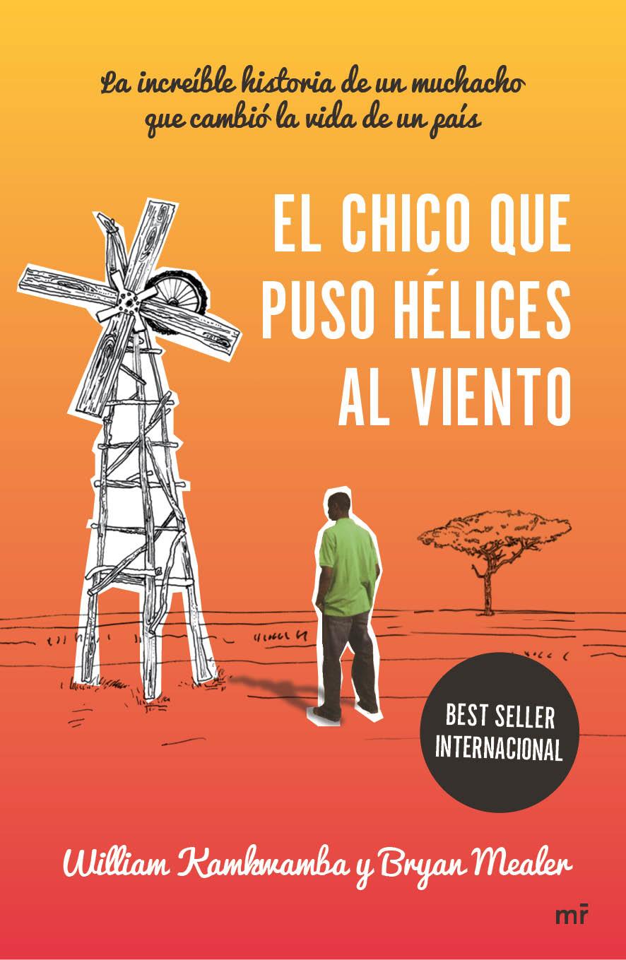 EL CHICO QUE PUSO HÉLICES AL VIENTO | 9788427040939 | KAMKWAMBA, WILLIAM /BRYAN MEALER | Galatea Llibres | Llibreria online de Reus, Tarragona | Comprar llibres en català i castellà online