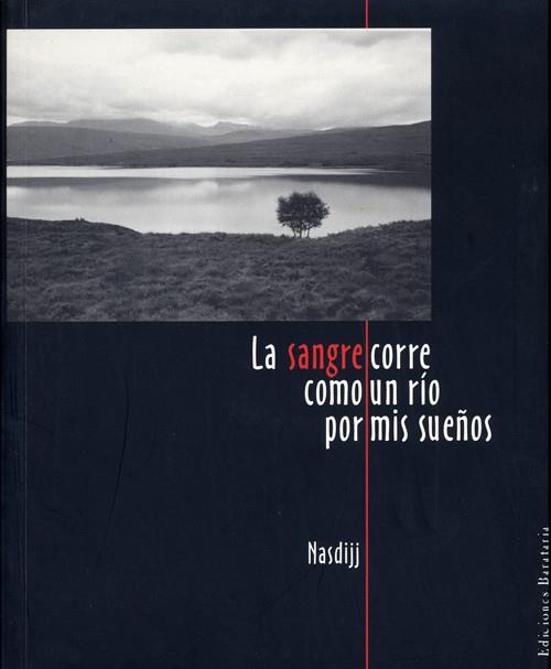 SANGRE CORRE COMO UN RIO POR MIS SUEÑOS, LA | 9788495764171 | NASDIJJ | Galatea Llibres | Llibreria online de Reus, Tarragona | Comprar llibres en català i castellà online