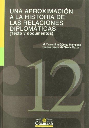 APROXIMACION A LA HISTORIA DE LAS RELACIONES DIPLOMATICAS, U | 9788484680321 | GOMEZ MAMPASO, M.VALENTINA | Galatea Llibres | Llibreria online de Reus, Tarragona | Comprar llibres en català i castellà online