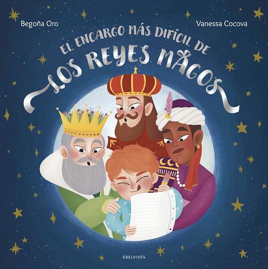 EL ENCARGO MÁS DIFÍCIL DE LOS REYES MAGOS | 9788414054765 | ORO, BEGOÑA | Galatea Llibres | Llibreria online de Reus, Tarragona | Comprar llibres en català i castellà online