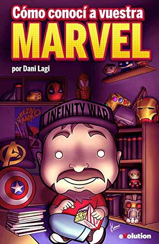 COMO CONOCI A VUESTRA MARVEL | 9788491676164 | LAGI, DANI | Galatea Llibres | Llibreria online de Reus, Tarragona | Comprar llibres en català i castellà online