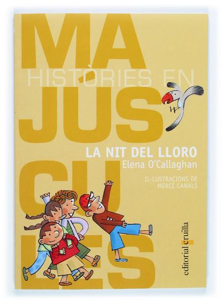 NIT DEL LLORO, LA | 9788466109918 | O'CALLAGHAN DUCH, ELENA | Galatea Llibres | Librería online de Reus, Tarragona | Comprar libros en catalán y castellano online