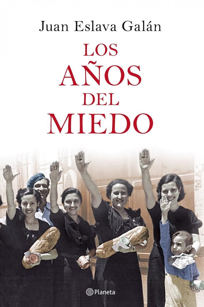 AÑOS DEL MIEDO, LOS | 9788408077053 | ESLAVA GALAN, JUAN | Galatea Llibres | Librería online de Reus, Tarragona | Comprar libros en catalán y castellano online