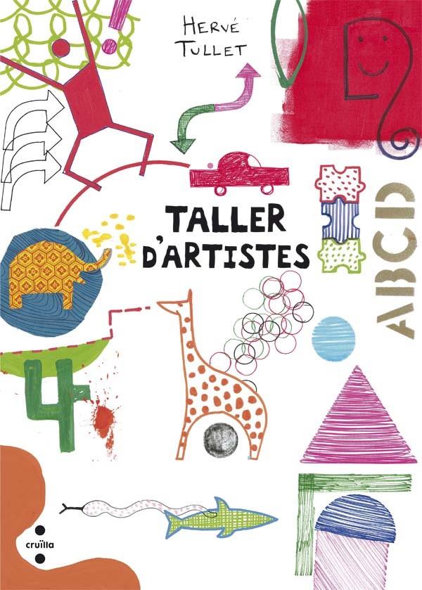 TALLER D'ARTISTES | 9788466139816 | TULLET, HERVÉ | Galatea Llibres | Llibreria online de Reus, Tarragona | Comprar llibres en català i castellà online