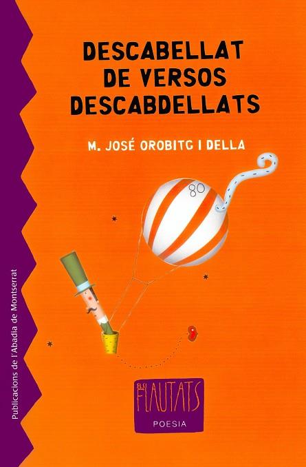 DESCABELLAT DE VERSOS DESCABDELLATS | 9788484159414 | OROBITG I DELLA, MARIA JOSE | Galatea Llibres | Llibreria online de Reus, Tarragona | Comprar llibres en català i castellà online