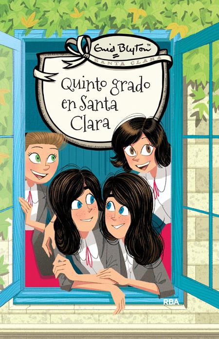 QUINTO GRADO EN SANTA CLARA | 9788427206823 | BLYTON, ENID | Galatea Llibres | Llibreria online de Reus, Tarragona | Comprar llibres en català i castellà online