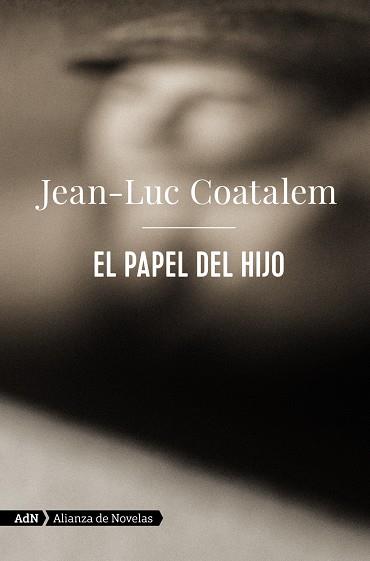 EL PAPEL DEL HIJO | 9788413622194 | COATALEM, JEAN-LUC | Galatea Llibres | Llibreria online de Reus, Tarragona | Comprar llibres en català i castellà online