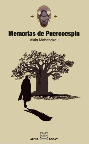 MEMORIAS DE PUERCOESPIN | 9788493586317 | MABANCKOU, ALAIN | Galatea Llibres | Librería online de Reus, Tarragona | Comprar libros en catalán y castellano online