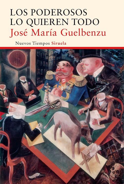 LOS PODEROSOS LO QUIEREN TODO | 9788416396719 | GUELBENZU, JOSÉ MARÍA | Galatea Llibres | Llibreria online de Reus, Tarragona | Comprar llibres en català i castellà online