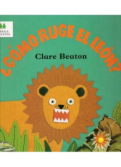 COMO RUGE EL LEON ? | 9788428213431 | BEATON, CLARE | Galatea Llibres | Llibreria online de Reus, Tarragona | Comprar llibres en català i castellà online