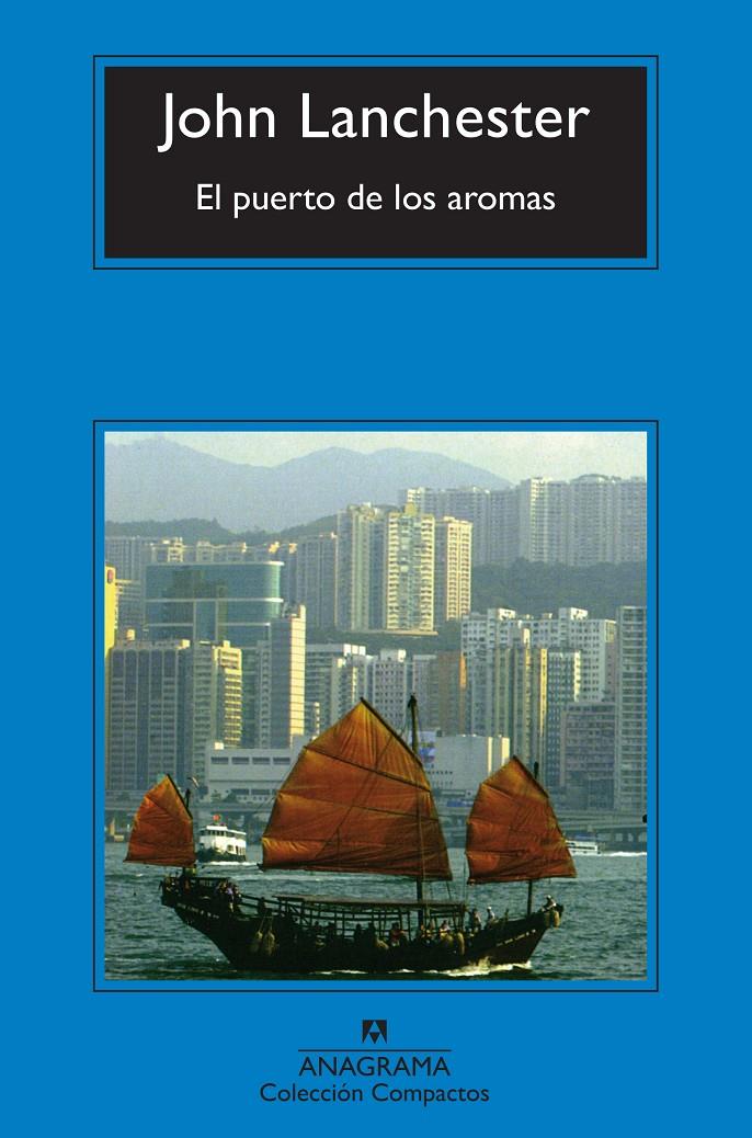 PUERTO DE LOS AROMAS, EL | 9788433972651 | LANCHESTER, JOHN | Galatea Llibres | Llibreria online de Reus, Tarragona | Comprar llibres en català i castellà online