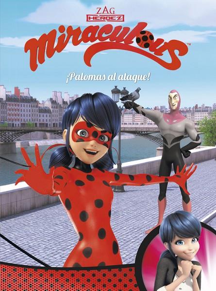 ¡PALOMAS AL ATAQUE! MIRACULOUS PRODIGIOSA LADYBUG | 9788448848989 | Galatea Llibres | Llibreria online de Reus, Tarragona | Comprar llibres en català i castellà online