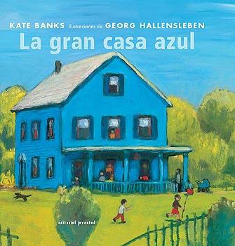 GRAN CASA AZUL, LA | 9788426134844 | BANKS, KATE | Galatea Llibres | Llibreria online de Reus, Tarragona | Comprar llibres en català i castellà online