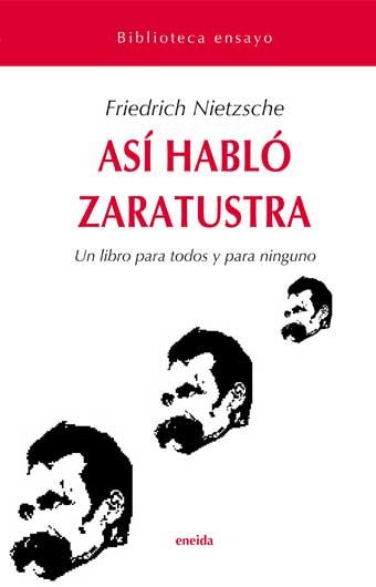 ASI HABLO ZARATUSTRA : UN LIBRO PARA TODOS Y PARA NINGUNO | 9788495427762 | NIETZSCHE, FRIEDRICH (1844-1900) | Galatea Llibres | Librería online de Reus, Tarragona | Comprar libros en catalán y castellano online