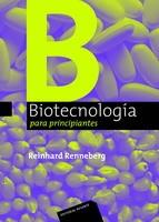 BIOTECNOLOGÍA PARA PRINCIPIANTES | 9788429174830 | RENNEBERG, REINHARD | Galatea Llibres | Llibreria online de Reus, Tarragona | Comprar llibres en català i castellà online