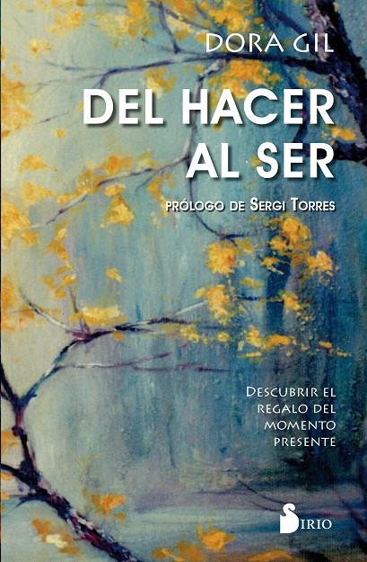 DEL HACER AL SER | 9788417399658 | GIL RUIZ, DORA | Galatea Llibres | Llibreria online de Reus, Tarragona | Comprar llibres en català i castellà online