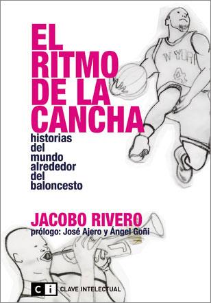 EL RITMO DE LA CANCHA | 9788494001420 | JACOBO RIVERO | Galatea Llibres | Llibreria online de Reus, Tarragona | Comprar llibres en català i castellà online