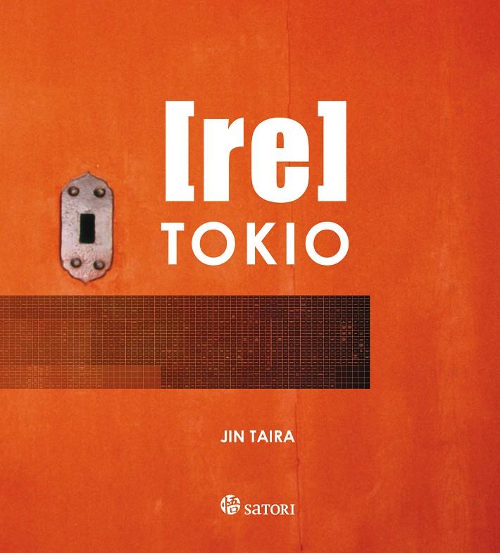 RE TOKIO | 9788493820480 | TAIRA, JIN | Galatea Llibres | Llibreria online de Reus, Tarragona | Comprar llibres en català i castellà online