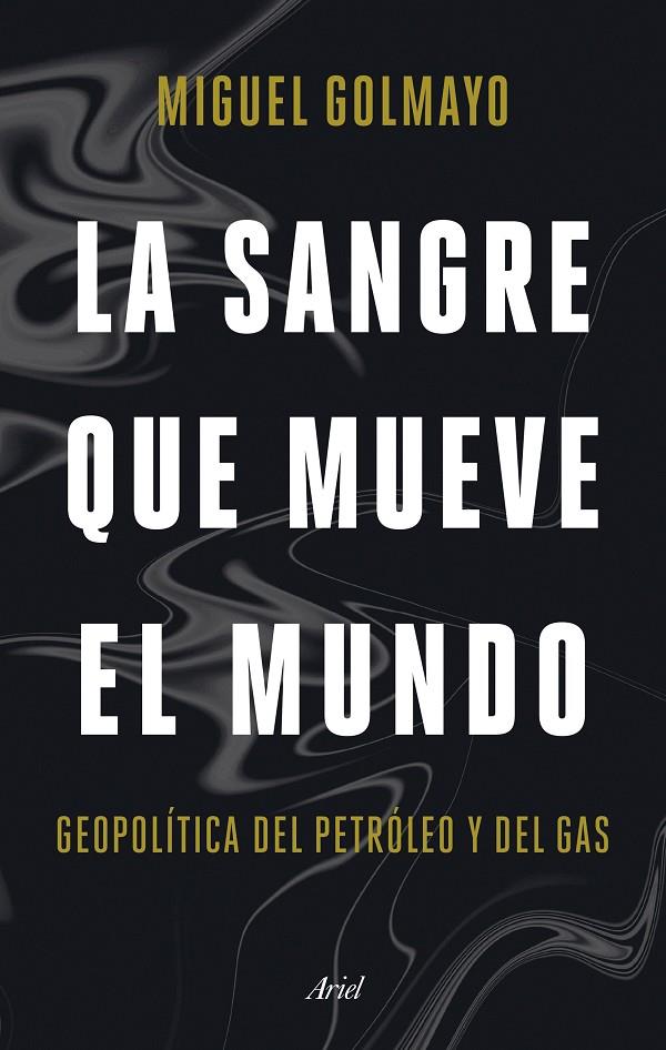 LA SANGRE QUE MUEVE EL MUNDO | 9788434436893 | GOLMAYO, MIGUEL | Galatea Llibres | Llibreria online de Reus, Tarragona | Comprar llibres en català i castellà online