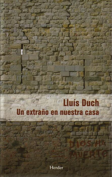 EXTRAÑO EN NUESTRA CASA, UN | 9788425424915 | DUCH, LLUIS | Galatea Llibres | Librería online de Reus, Tarragona | Comprar libros en catalán y castellano online