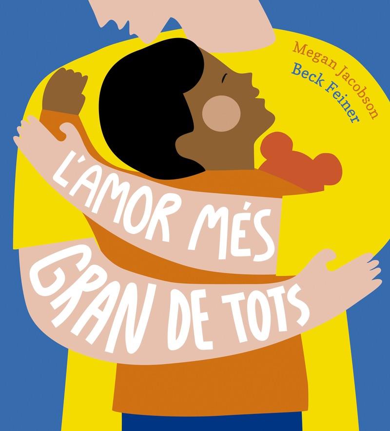 L'AMOR MÉS GRAN DEL MÓN | 9788419253866 | JACOBSON, MEGAN | Galatea Llibres | Llibreria online de Reus, Tarragona | Comprar llibres en català i castellà online