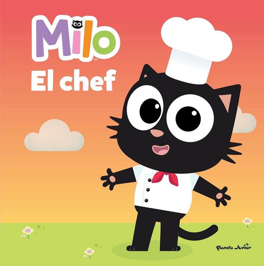 MILO. EL CHEF | 9788408260301 | PLANETA JUNIOR, S.R.L. | Galatea Llibres | Llibreria online de Reus, Tarragona | Comprar llibres en català i castellà online