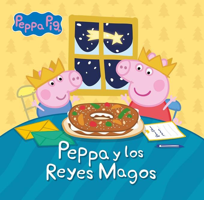 PEPPA Y LOS REYES MAGOS | 9788448866457 | Galatea Llibres | Llibreria online de Reus, Tarragona | Comprar llibres en català i castellà online