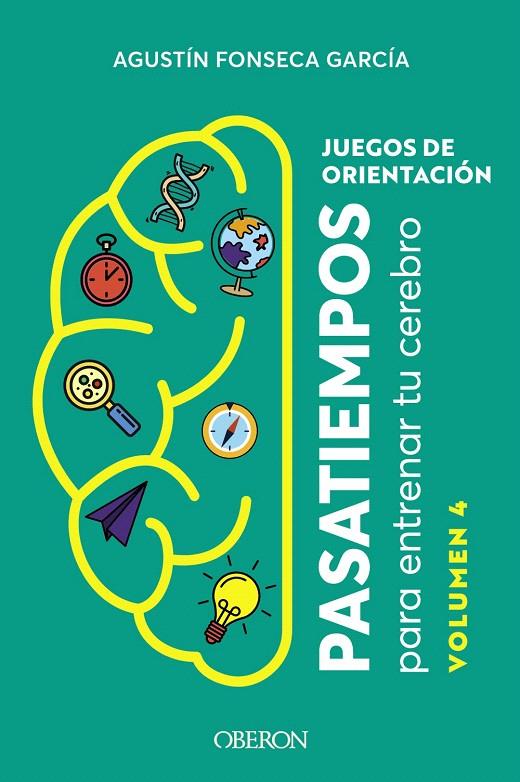 JUEGOS DE ORIENTACIÓN. VOLUMEN 4 | 9788441549920 | FONSECA GARCÍA, AGUSTÍN | Galatea Llibres | Librería online de Reus, Tarragona | Comprar libros en catalán y castellano online