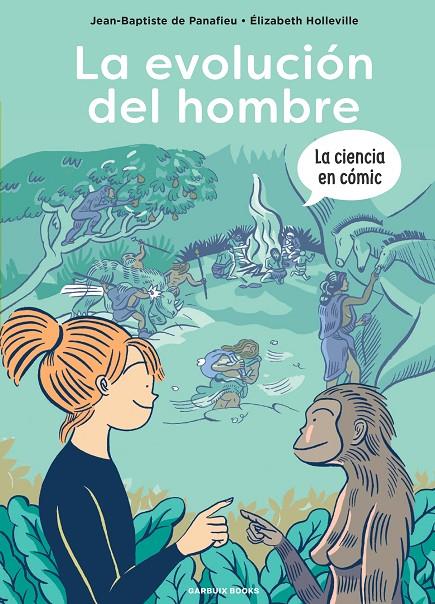 LA EVOLUCIÓN DEL HOMBRE | 9788419393401 | DE PANAFIEU, JEAN-BAPTISTE/HOLLEVILLE, ÉLIZABETH | Galatea Llibres | Librería online de Reus, Tarragona | Comprar libros en catalán y castellano online