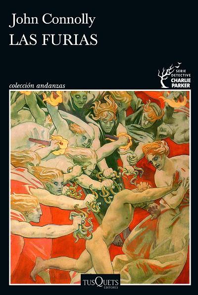 LAS FURIAS (SERIE CHARLIE PARKER 21) | 9788411074902 | CONNOLLY, JOHN | Galatea Llibres | Llibreria online de Reus, Tarragona | Comprar llibres en català i castellà online