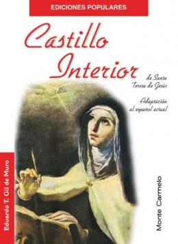 CASTILLO INTERIOR DE SANTA TERESA DE JESÚS | 9788472399570 | T. GIL DE MURO, EDUARDO | Galatea Llibres | Librería online de Reus, Tarragona | Comprar libros en catalán y castellano online